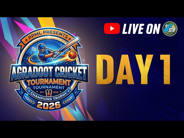 AGRADOOT CHAMPIONS TROPHY || DAY - 1 || 2026