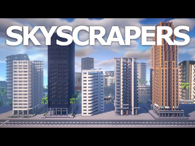 The Ultimate Guide to Minecraft Skyscrapers