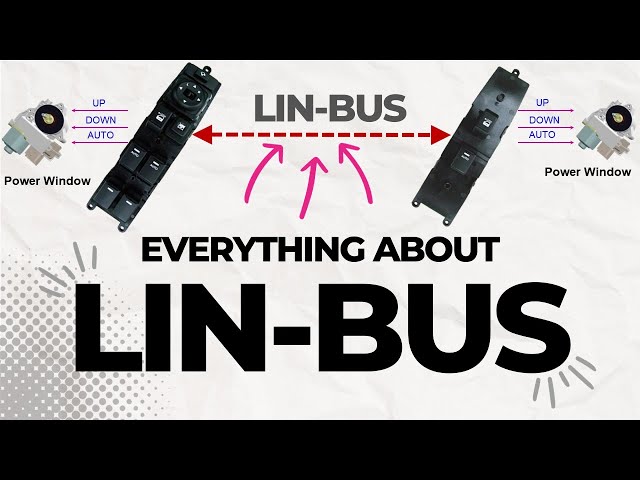 LIN Bus Explained | Everything You Need to Know about LIN BUS | Local Interconnect Network #canbus