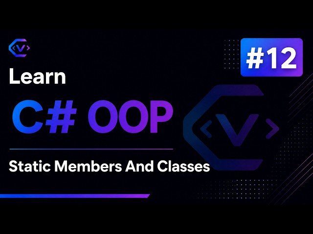 Learn C# OOP #12 - Static Classes & Methods