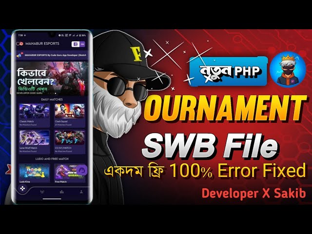 ⭐New PHP Tournament SWB File ✅ Free 100% error Fixed ✅ Developer X Sakib 👋