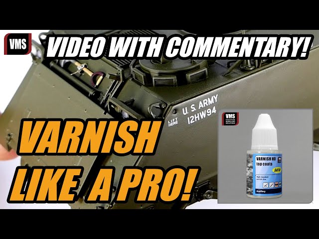 Learn how to varnish a scale model like a pro - VMS Varnish HD tutorial