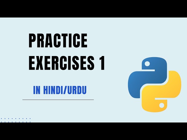 Python Practice Exercises 1 in Urdu/Hindi