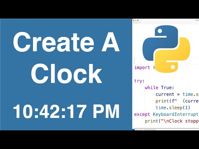 Create A Clock | Python Example