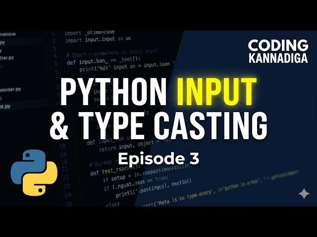 Python Input Function & Type Casting Explained | Python Course for Beginners – Episode 3