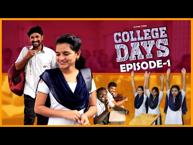 College days episode 1 | ashok vibes | Telugu comedy short film | like and subscribe #comedy 