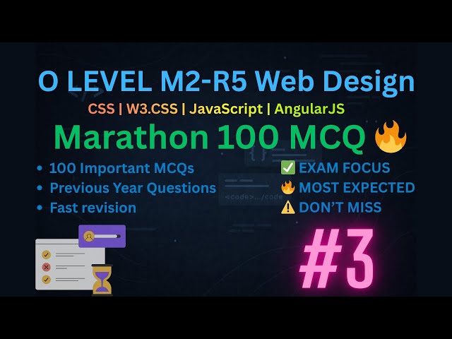 O Level | M2-R5 Web Design 🔥| CSS | W3.CSS | JavaScript | AngularJS | 100 Most Important MCQ
