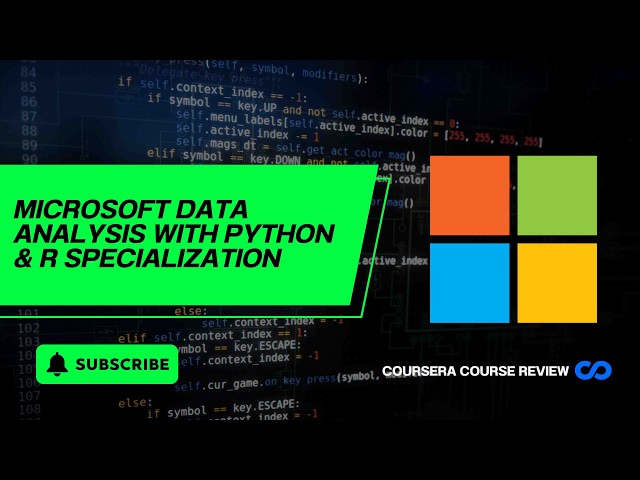 ⭐ MICROSOFT DATA ANALYSIS WITH PYTHON & R SPECIALIZATION (WITH CERTIFICATE) ⭐