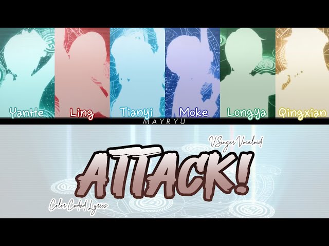 [VOCALOID COLOR CODED LYRICS] Attack! Burn for You Forever - VSinger Vocaloid (MAN/PINYIN/ENG)