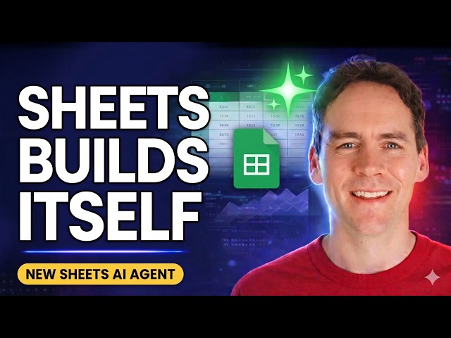 Google Sheets AI Agent Builds Entire Dashboards in Seconds