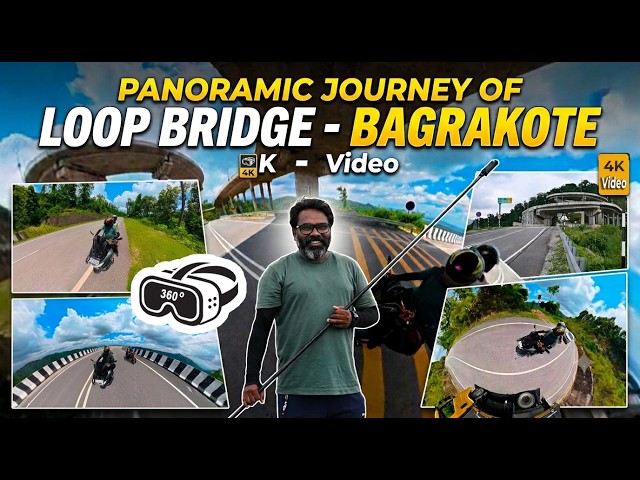 LOOP BRIDGE BAGRAKOTE - PANORAMIC || DJI 360 Degree Video || VR Video - Snake Bridge || 4K Video