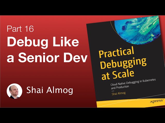 Practical Debugging at Scale Part 16: Tips and Tricks
