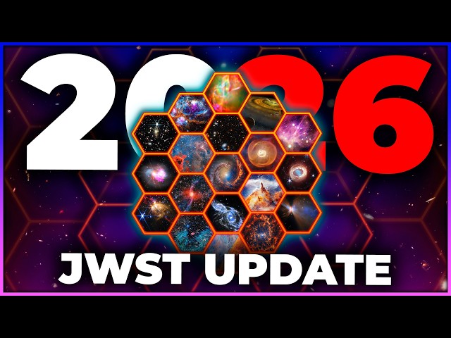 All You Need to Know About JWST's Discoveries in 2026