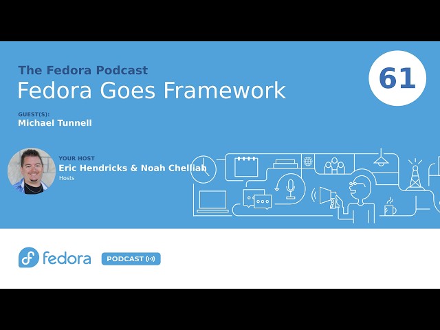 Framework Laptop 12 Meets Fedora | Fedora Podcast 061