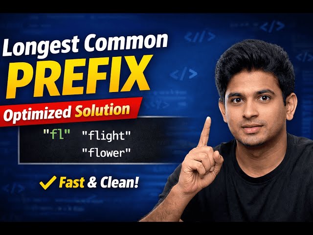 Longest Common Prefix — The Optimized Interview Solution