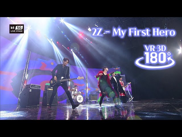 [3D VR KPOP STAGE] 2Z - MY FIRST HERO