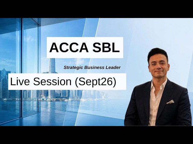 ACCA Strategic business leader SBL Revision Sept 2026
