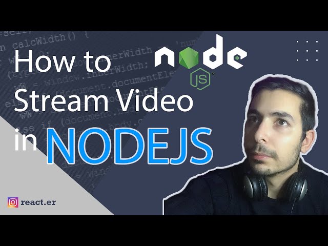 how to stream video using node js in 15 min