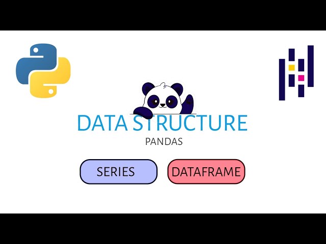 Series and DataFrame | Basic Data Structure of Pandas 🐼 | Python libraries 