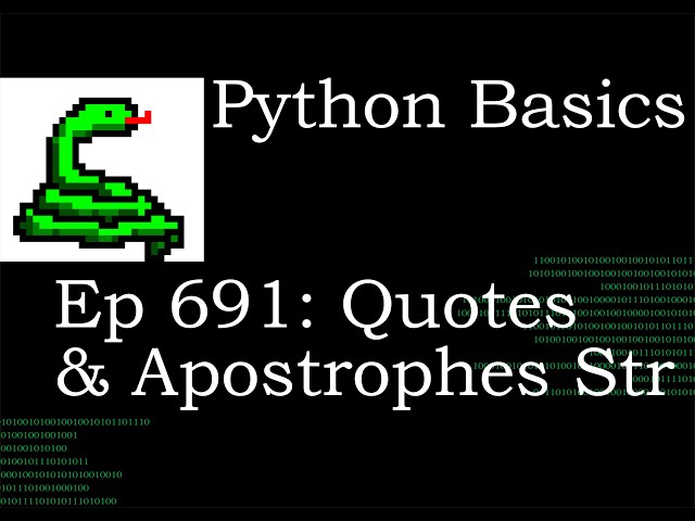 Python Basics Tutorial Quotes and Apostrophe in a String