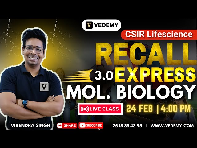 CSIR Recall Express 3.0 | Molecular Biology | Unit 3 | Virendra Singh | CSIR Dec 2024 |