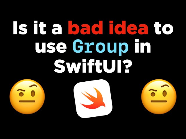 ¿Es una mala idea usar Grupo en SwiftUI? 🤨