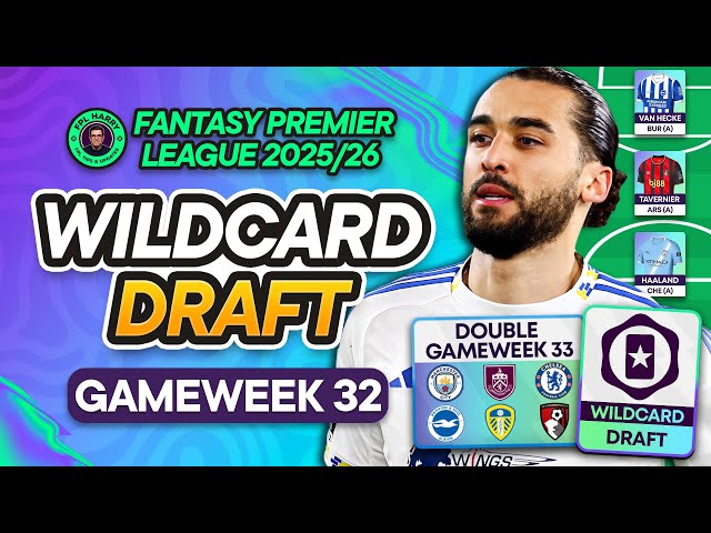 FPL GW32 WILDCARD DRAFT! 📝 Wildcard Template!🃏🍟 | Fantasy Premier League Tips 2025/26
