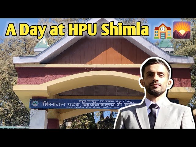 A Day at Himachal Pradesh University 🏫 | B.Ed. Life at HPU Shimla 🏔️