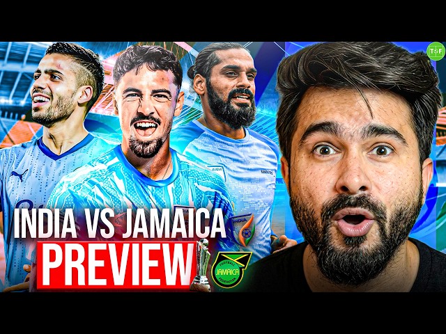 India vs Jamaica Preview | Unity Cup Squad Review & Major Missings