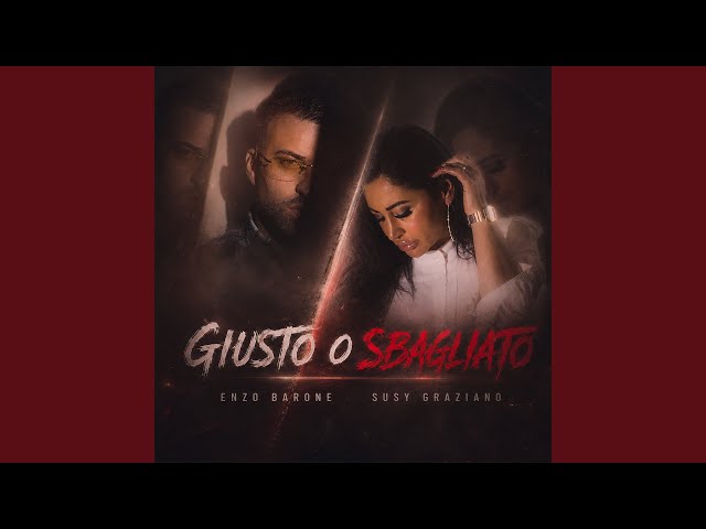Giusto o sbagliato (feat. Susy Graziano)