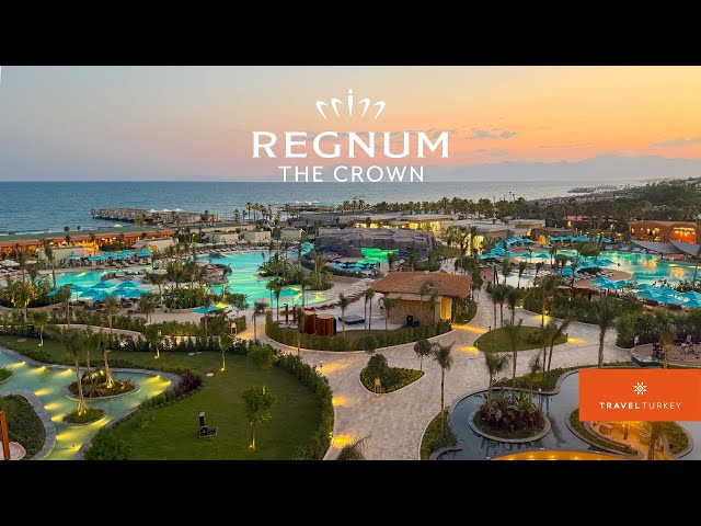 Regnum The Crown - Antalya’s Newest Ultra-Luxury Hotel (Full Tour)