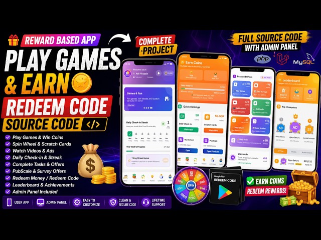 Reward Based Play & Earn App Source Code with Admin Panel | Earn Coins & Redeem Money App | Android
