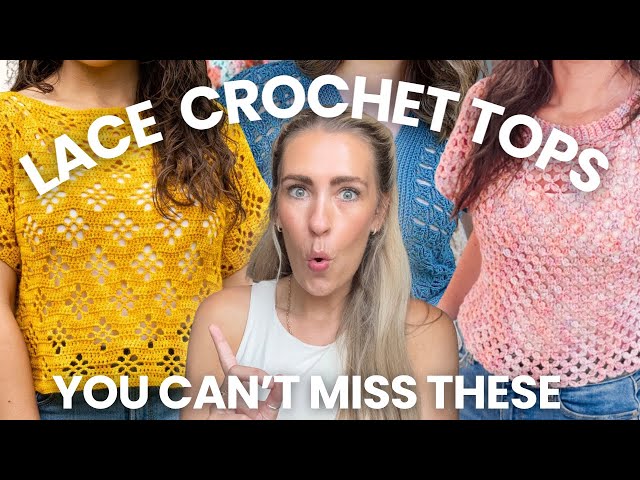 10+ FREE  Lace Crochet Top Patterns You’ll Want to Make This Summer