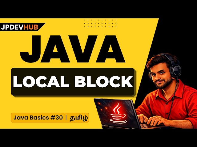 #30 Java Local Blocks in Tamil | Local Block Explained with Example 🔥 | Java Basics