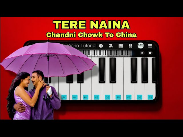 Tere Naina - Chandni Chowk To China | EASY Piano Tutorial