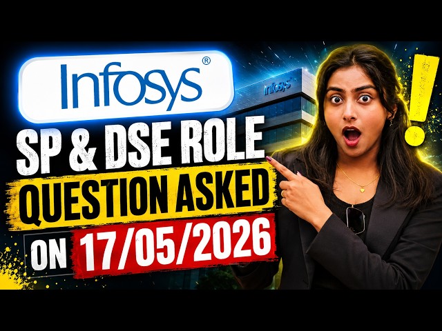 Infosys SP & DSE Questions Asked on 17/05/2026 | Infosys SP & DSE Hiring