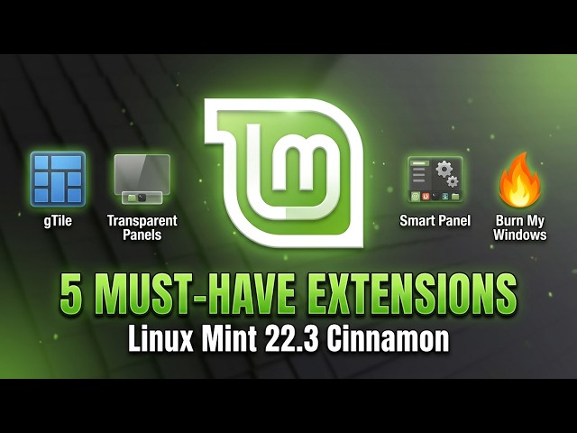Linux Mint 22.3 Cinnamon: 5 MUST-HAVE Extensions You Should Install Right Now