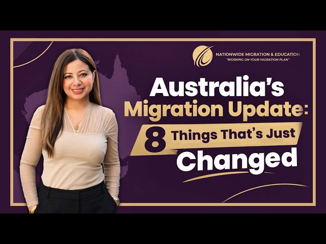 Australia Migration Update 2026: 8 Things That's Just Changed