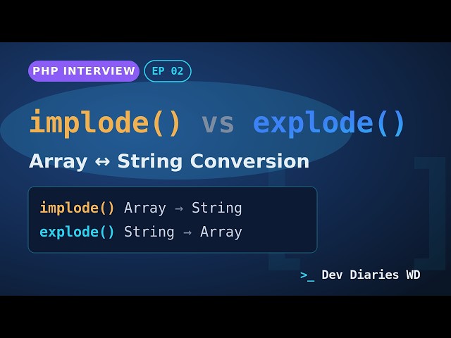 PHP Interview questions : implode vs explode Explained (with Examples)