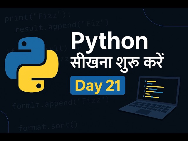 Python Full Course in Hindi 🐍  Day 21 Beginner to Advanced  Free Coding Class By Aditya Kumar-Ducat