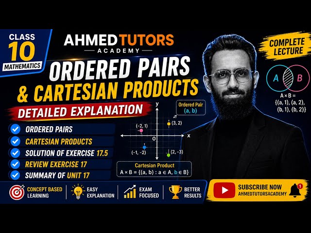 Ordered Pairs | Cartesian Product | Exercise 17.5 | Review Exercise | Summary | Class 10 Mathematics