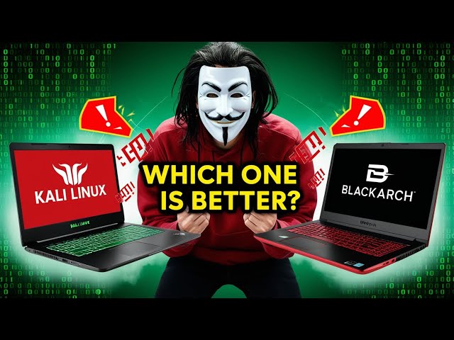 Kali Linux vs. BlackArch: Which OS Is Better for Hackers?