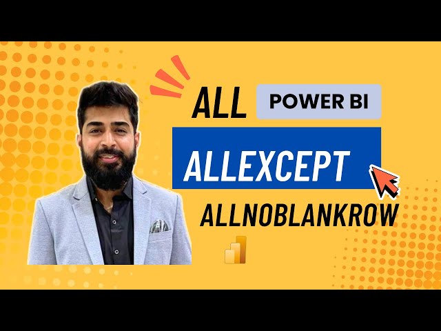 Understanding ALL, ALLEXCEPT and ALLNOBLANKROW DAX functions | Dax in Power Bi | Power BI Tutorial