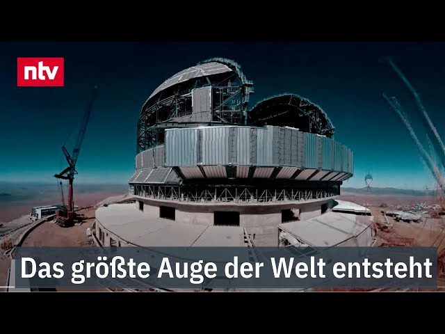 Neue Ära in der Astronomie: Das größte Auge ins All entsteht in der Atacama-Wüste in Chile