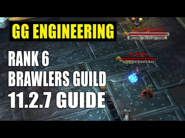 GG Engineering Rank 6 Fight Guide Brawlers Guild 11.2.7