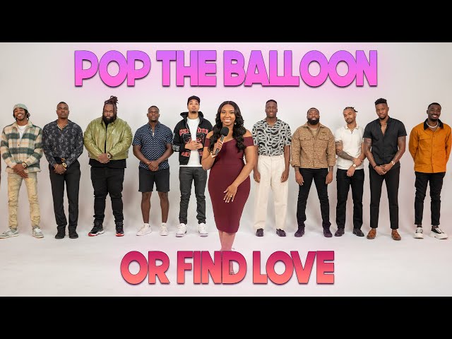 Ep 42: Pop The Balloon Or Find Love | With Arlette Amuli
