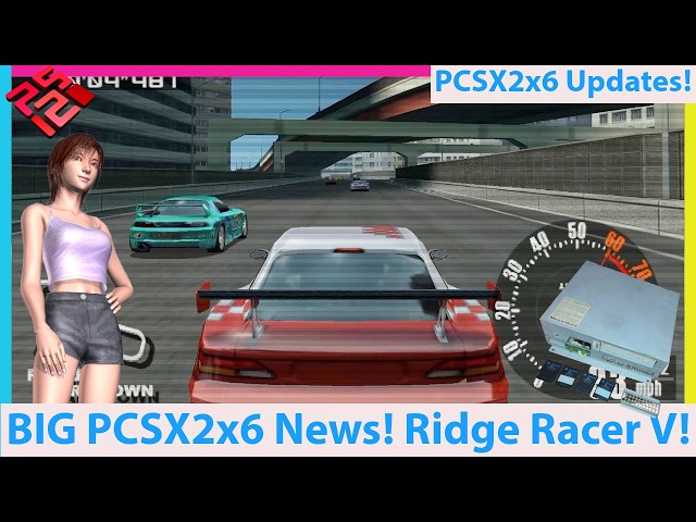 BIG PCSX2x6 News! Ridge Racer V Arcade Playable! Better PS2 Emulation is Here
