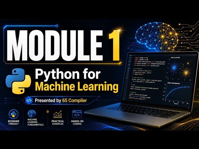 Python for Machine Learning || Module 1 || Part 01
