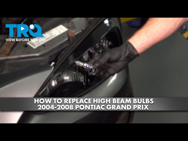 How to Replace High Beam Bulbs 2004-2008 Pontiac Grand Prix