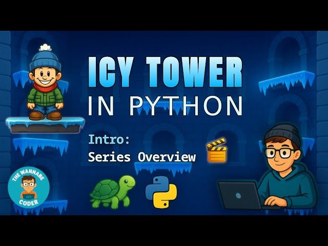 Series Overview: Build Icy Tower in Python with Turtle Graphics | (Beginner Tutorial Series)